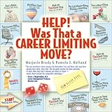 Help! Was That a Career Limiting Move??, Brody, Marjorie and Holland, Pamela J., 1931148031