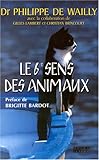 Le Sixième sens des animaux (Documents) (French Edition) by