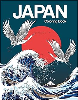 Amazon Com Japan Coloring Book Japanese Designs Adult Coloring Book Relaxing And Inspiration Japanese Coloring Book 9781727052640 Russ Focus Books