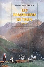 Les  braconniers du temps