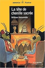 La  tête de chenille sacrée