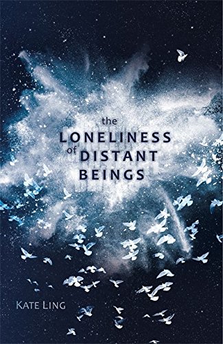 The Loneliness of Distant Beings (Ventura Saga, #1)