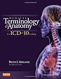 Medical Terminology and Anatomy for ICD-10 Coding, 1e