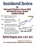 Image de InsidersChoice to MCP/MCSE Exam 70-293 Windows Server 2003 Certification: : Planning and Maintaining a Microsoft Windows Server 2003 Network Infrastru