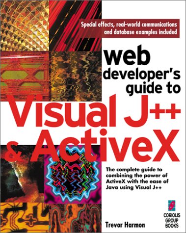 Web Developer's Guide to Visual J++ and Activex-cover