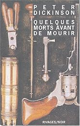 Quelques morts avant de mourir