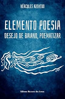 Livro Elemento Poesia: Desejo de baiano, poematizar