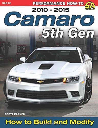 Camaro 5th Gen 2010-2015: How to Build and Modify