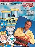 It's a Beautiful Day with Mister Rogers by Fred Rogers, Phillip Keveren