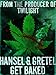 Hansel & Gretel Get Baked