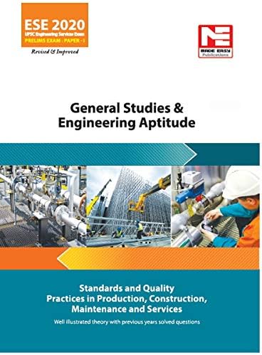 Standard & Quality Practices in Production : ESE 2020: Prelims:Gen. Studies & Engg. Aptitude
