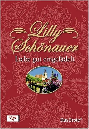 Liebe Gut Eingefadelt Schonauer Lilly Amazon De Bucher