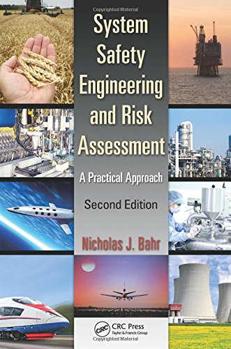 System Safety Engineering and Risk Assessment: A Practical Approach, Second Edition