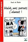 Génial, mes parents s'aiment ! by