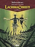Lacrima Christi, Tome 4 : Le message du passé by 
