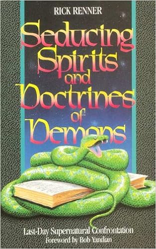 Seducing Spirits And Doctrines Of Demons: Renner, Rick: 9780962143601:  Amazon.com: Books