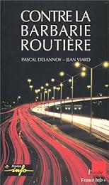Contre la barbarie routière