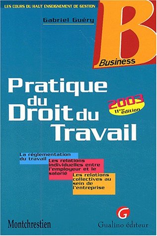 Pratique du droit du travail