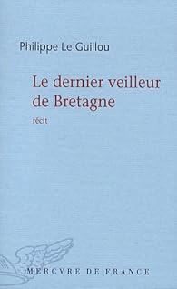 Le dernier veilleur de Bretagne