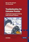 Image de Troubleshooting the Extrusion Process: A Systematic Approach to Solving Plastic Extrusion Problems