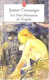 Les  trois naissances de Virginie