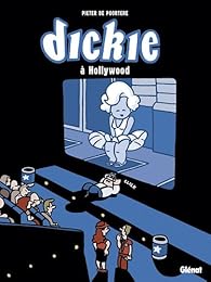 Dickie à Hollywood
