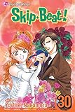 Skip Beat!, Vol. 30 Skip Beat!, Vol. 30