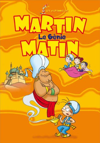 Martin Matin - 3 - Le Génie