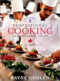Professional Cooking for Canadian Chefs, witn CD-ROM