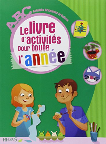 Le  livre d'activités pour toute l'année