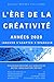 L'ERE DE LA CREATIVITE Années 2020: INNOVER, S'ADAPTER, S'EPANOUIR (French Edition) by Chantal BERGEZ PELLICONE