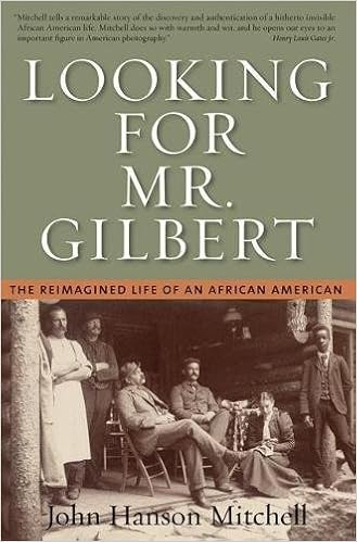 PDF Looking for Mr. Gilbert: The Reimagined Life of an African American 1593761422 English Reading