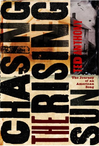 Chasing the Rising Sun: The Journey of an American Song