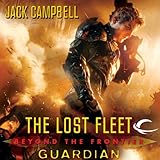 Guardian: The Lost Fleet: Beyond the Frontier, Book 3