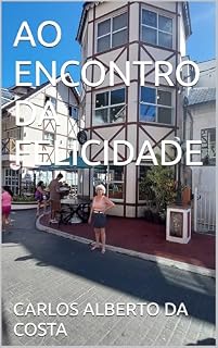 Livro AO ENCONTRO DA FELICIDADE