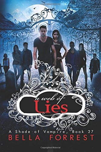A Shade of Vampire 27: A Web of Lies (Volume 27) Paperback – May 15, 2016