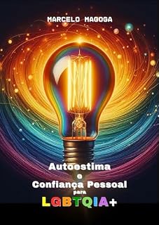 Livro Autoestima e Confiança Pessoal para LGBTQIA+