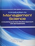 Introduction to Management Science: A Modeling and Case Studies Approach with Spreadsheets