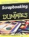Scrapbooking For Dummies by Jeanne Wines-Reed, Joan Wines