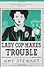 Lady Cop Makes Trouble (A Kopp Sisters Novel, 2)