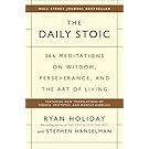 The Daily Stoic: 366 Meditations on Wisdom, Perseverance, and the Art of Living