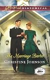The Marriage Barter (Orphan Train Book 2) by Christine Johnson