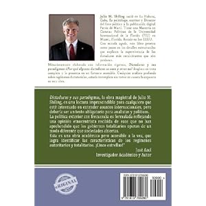 Dictaduras y sus paradigmas. Tomo II: ¿Por qué algunas dictaduras se caen y otras no? (Spanish Edition)