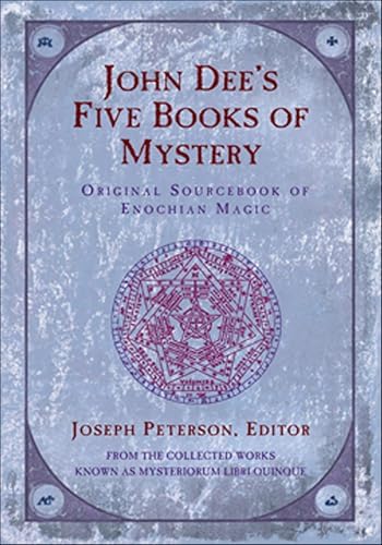 The Complete Enochian Dictionary: A Dictionary of the Angelic