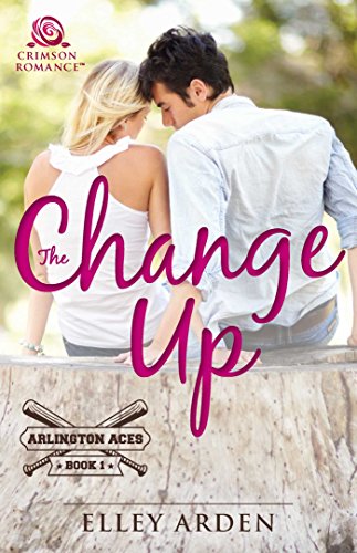 The Change Up (Arlington Aces Book 1)