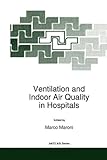 Ventilation and Indoor Air Quality in Hospitals, , 9048147123