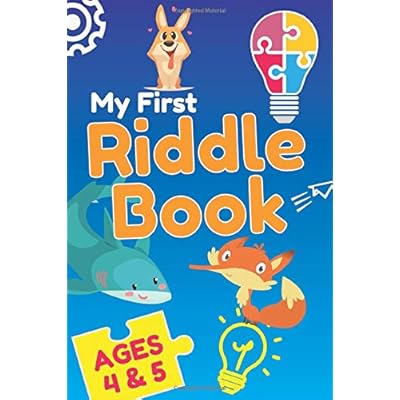 My First Riddle Book: Fun Riddles for Kindergarten and Preschool Boys and Girls; What Am I? Simple and Fun Riddles with Answers (Riddles for Age 3, 4, 5 Kids)