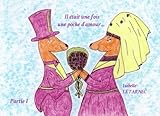 Il etait une fois une poche d'amour...: L'education bienveillante (Des livres pour reflechir avec no by Isabelle Le Tarnec