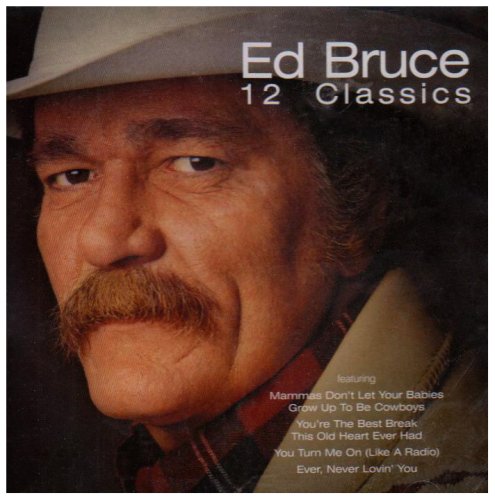 ED BRUCE - Ever, Never Lovin
