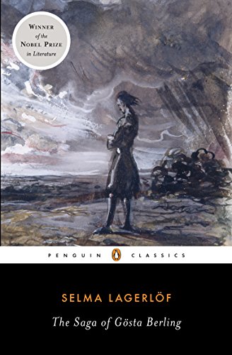 The Saga of Gosta Berling (Penguin Classics)
